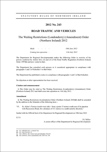 The Waiting Restrictions (Londonderry) (Amendment) Order (Northern Ireland) 2012