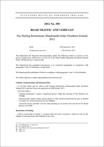The Waiting Restrictions (Dundonald) Order (Northern Ireland) 2012