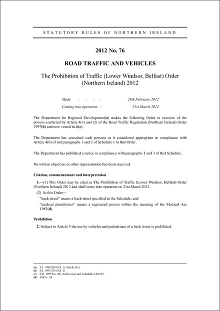 The Prohibition of Traffic (Lower Windsor, Belfast) Order (Northern Ireland) 2012