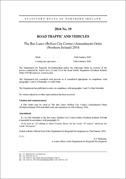 The Bus Lanes (Belfast City Centre) (Amendment) Order (Northern Ireland) 2016