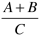 (A plus B) divided by C
