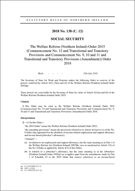 The Welfare Reform (Northern Ireland) Order 2015 (Commencement No. 12 and Transitional and Transitory Provisions and Commencement No. 9, 10 and 11 and Transitional and Transitory Provisions (Amendment)) Order 2018
