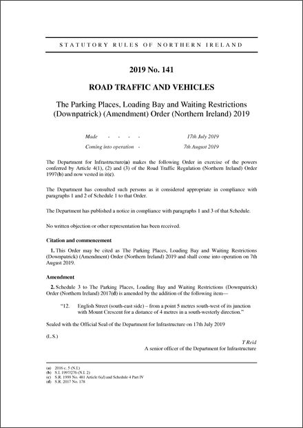 The Parking Places, Loading Bay and Waiting Restrictions (Downpatrick) (Amendment) Order (Northern Ireland) 2019