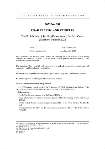 The Prohibition of Traffic (Union Street, Belfast) Order (Northern Ireland) 2022