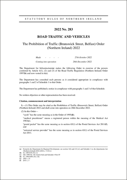 The Prohibition of Traffic (Brunswick Street, Belfast) Order (Northern Ireland) 2022