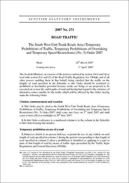 The South West Unit Trunk Roads Area (Temporary Prohibitions of Traffic, Temporary Prohibitions of Overtaking and Temporary Speed Restrictions) (No.3) Order 2007