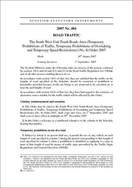The South West Unit Trunk Roads Area (Temporary Prohibitions of Traffic, Temporary Prohibitions of Overtaking and Temporary Speed Restrictions) (No. 8) Order 2007