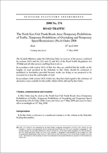 The North East Unit Trunk Roads Area (Temporary Prohibitions of Traffic, Temporary Prohibitions of Overtaking and Temporary Speed Restrictions) (No.4) Order 2008