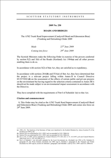 The A702 Trunk Road Improvement (Candymill Bend and Edmonston Brae) (Trunking and Detrunking) Order 2009