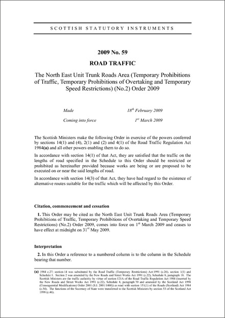 The North East Unit Trunk Roads Area (Temporary Prohibitions of Traffic, Temporary Prohibitions of Overtaking and Temporary Speed Restrictions) (No.2) Order 2009