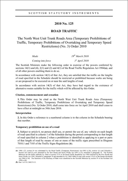 The North West Unit Trunk Roads Area (Temporary Prohibitions of Traffic, Temporary Prohibitions of Overtaking and Temporary Speed Restrictions) (No. 3) Order 2010