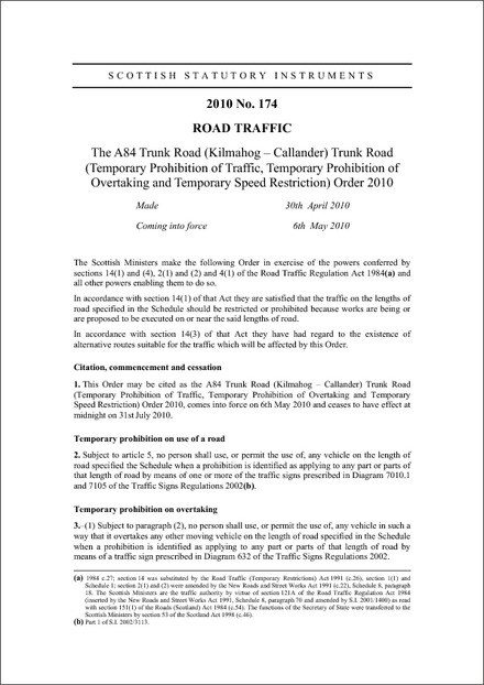 The A84 Trunk Road (Kilmahog – Callander) Trunk Road (Temporary Prohibition of Traffic, Temporary Prohibition of Overtaking and Temporary Speed Restriction) Order 2010