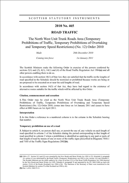 The North West Unit Trunk Roads Area (Temporary Prohibitions of Traffic, Temporary Prohibitions of Overtaking and Temporary Speed Restrictions) (No. 12) Order 2010