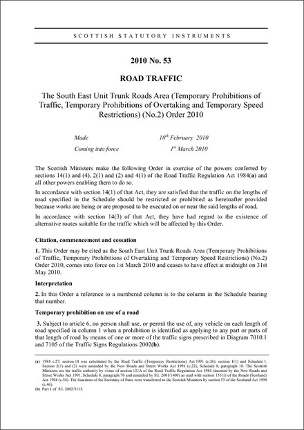 The South East Unit Trunk Roads Area (Temporary Prohibitions of Traffic, Temporary Prohibitions of Overtaking and Temporary Speed Restrictions) (No.2) Order 2010