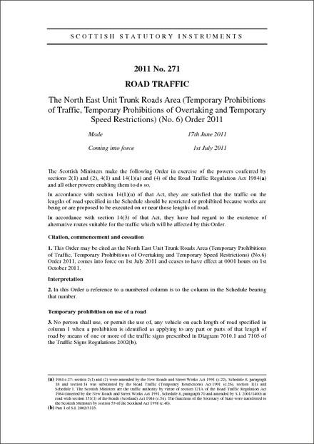 The North East Unit Trunk Roads Area (Temporary Prohibitions of Traffic, Temporary Prohibitions of Overtaking and Temporary Speed Restrictions) (No. 6) Order 2011
