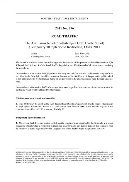 The A96 Trunk Road (Scottish Open Golf, Castle Stuart) (Temporary 30 mph Speed Restriction) Order 2011