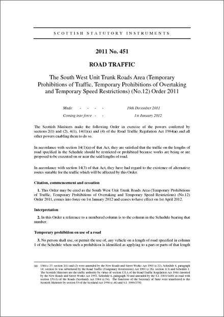 The South West Unit Trunk Roads Area (Temporary Prohibitions of Traffic, Temporary Prohibitions of Overtaking and Temporary Speed Restrictions) (No.12) Order 2011