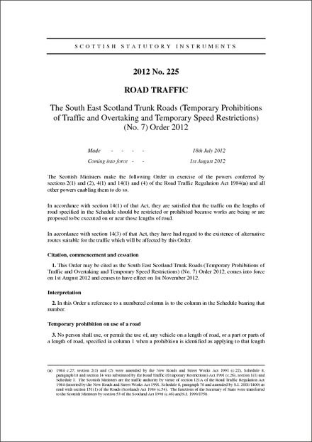 The South East Scotland Trunk Roads (Temporary Prohibitions of Traffic and Overtaking and Temporary Speed Restrictions) (No. 7) Order 2012