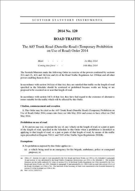 The A85 Trunk Road (Dunollie Road) (Temporary Prohibition on Use of Road) Order 2014