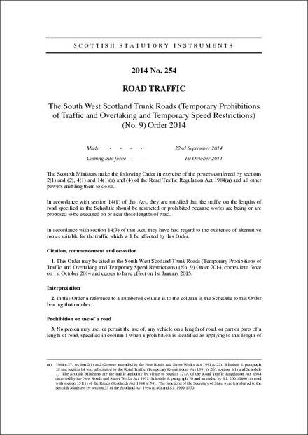 The South West Scotland Trunk Roads (Temporary Prohibitions of Traffic and Overtaking and Temporary Speed Restrictions) (No. 9) Order 2014