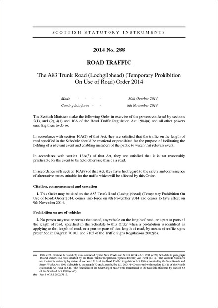 The A83 Trunk Road (Lochgilphead) (Temporary Prohibition On Use of Road) Order 2014