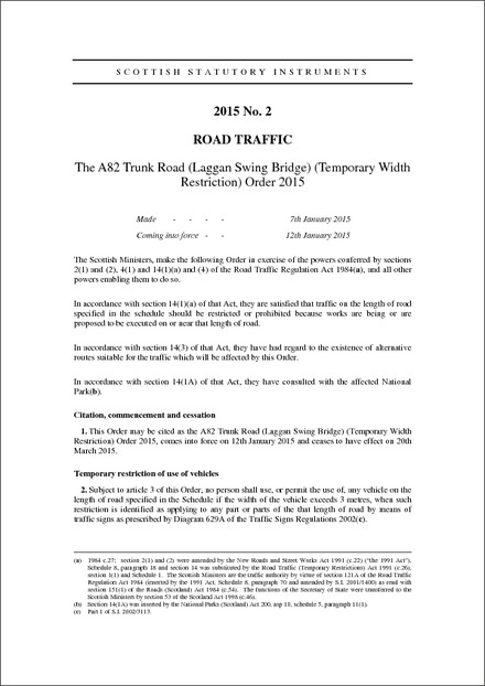 The A82 Trunk Road (Laggan Swing Bridge) (Temporary Width Restriction) Order 2015