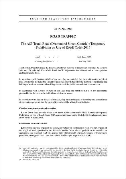 The A85 Trunk Road (Drummond Street, Comrie) (Temporary Prohibition on Use of Road) Order 2015