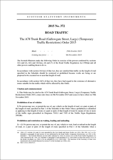 The A78 Trunk Road (Gallowgate Street, Largs) (Temporary Traffic Restrictions) Order 2015