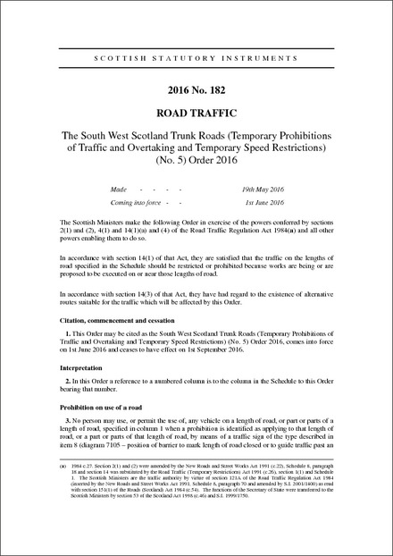 The South West Scotland Trunk Roads (Temporary Prohibitions of Traffic and Overtaking and Temporary Speed Restrictions) (No. 5) Order 2016