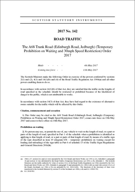 The A68 Trunk Road (Edinburgh Road, Jedburgh) (Temporary Prohibition on Waiting and 30mph Speed Restriction) Order 2017