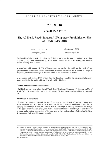 The A9 Trunk Road (Scrabster) (Temporary Prohibition on Use of Road) Order 2018