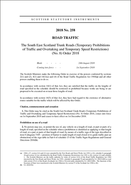 The South East Scotland Trunk Roads (Temporary Prohibitions of Traffic and Overtaking and Temporary Speed Restrictions) (No. 8) Order 2018