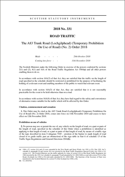 The A83 Trunk Road (Lochgilphead) (Temporary Prohibition On Use of Road) (No. 2) Order 2018