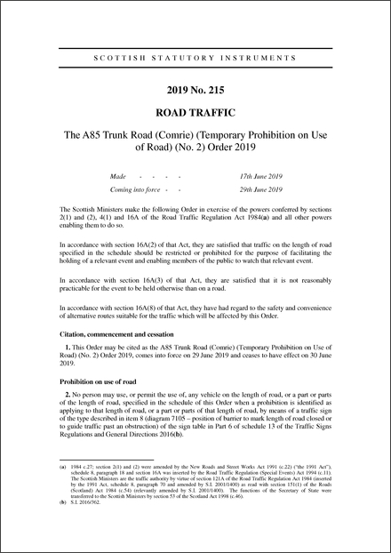 The A85 Trunk Road (Comrie) (Temporary Prohibition on Use of Road) (No. 2) Order 2019