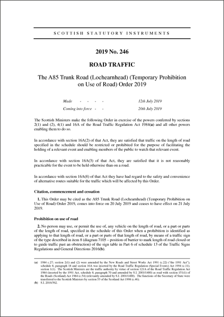 The A85 Trunk Road (Lochearnhead) (Temporary Prohibition on Use of Road) Order 2019