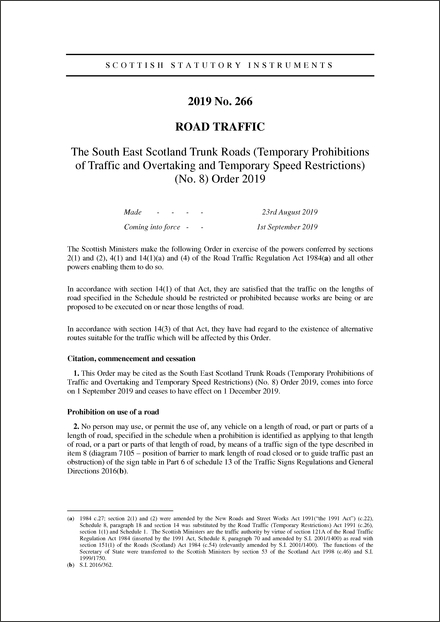 The South East Scotland Trunk Roads (Temporary Prohibitions of Traffic and Overtaking and Temporary Speed Restrictions) (No. 8) Order 2019