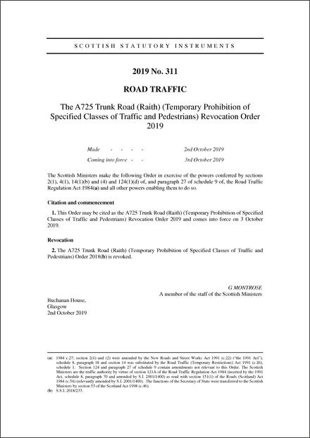 The A725 Trunk Road (Raith) (Temporary Prohibition of Specified Classes of Traffic and Pedestrians) Revocation Order 2019