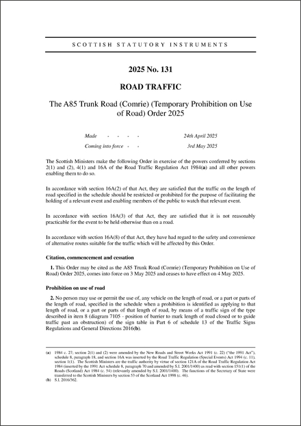 The A85 Trunk Road (Comrie) (Temporary Prohibition on Use of Road) Order 2025