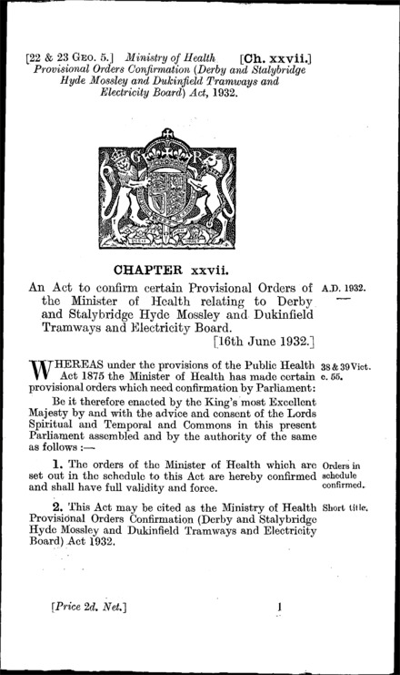 Ministry of Health Provisional Order Confirmation (Derby and Stalybridge, Hyde, Mossley and Duckinfield Tramways and Electricity Board) Act 1932