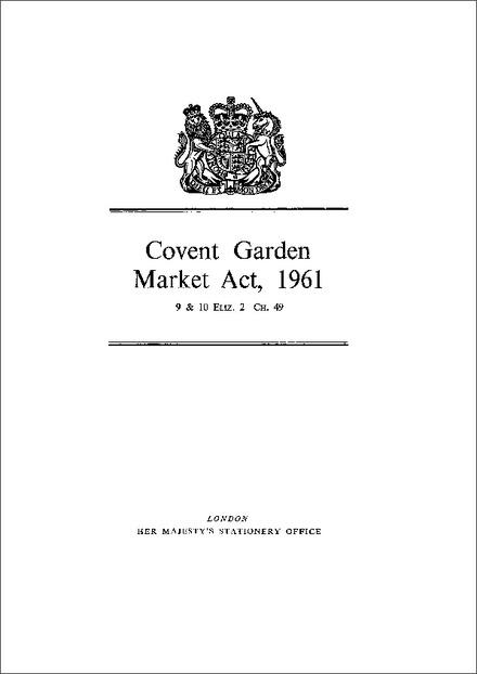Covent Garden Market Act 1961