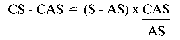 CS minus CAS equals (S minus AS) multiplied by (CAS divided by AS)