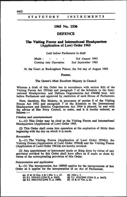 The Visiting Forces and International Headquarters (Application of Law) Order 1965