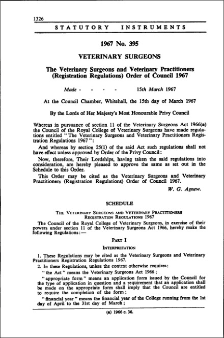 The Veterinary Surgeons and Veterinary Practitioners (Registration Regulations) Order of Council 1967