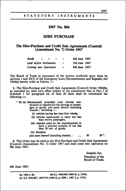 The Hire-Purchase and Credit Sale Agreements (Control) (Amendment No. 7) Order 1967