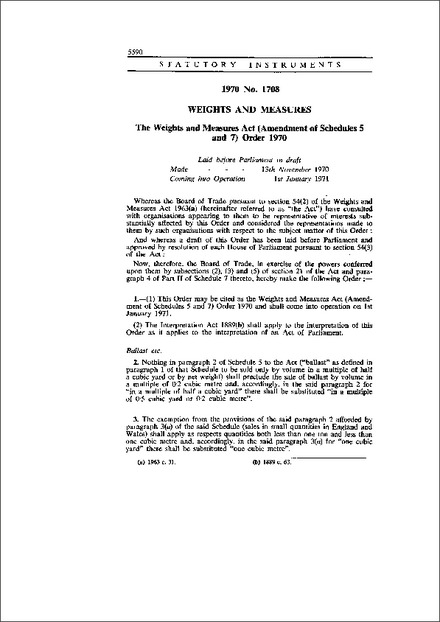 The Weights and Measures Act (Amendment of Schedules 5 and 7) Order 1970