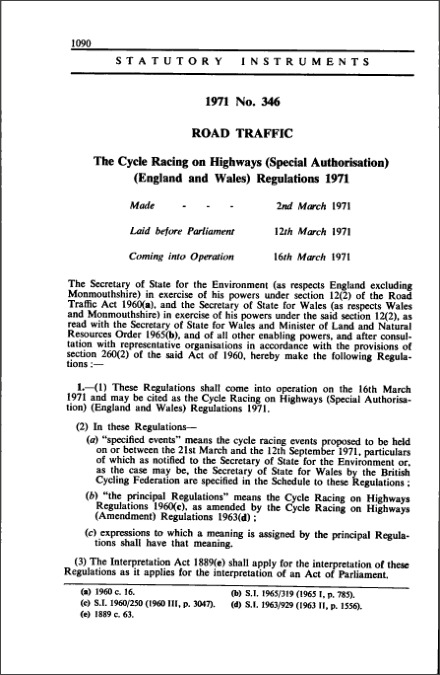 The Cycle Racing on Highways (Special Authorisation) (England and Wales) Regulations 1971