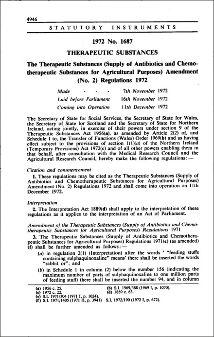 The Therapeutic Substances (Supply of Antibiotics and Chemotherapeutic Substances for Agricultural Purposes) Amendment (No. 2) Regulations 1972