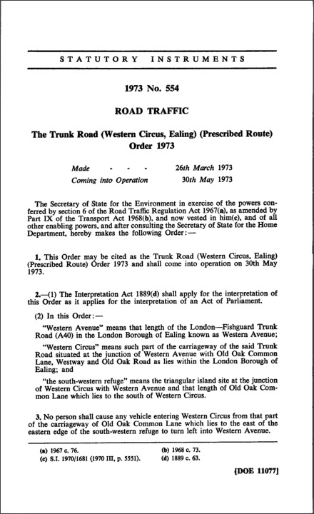 The Trunk Road (Western Circus, Ealing) (Prescribed Route) Order 1973