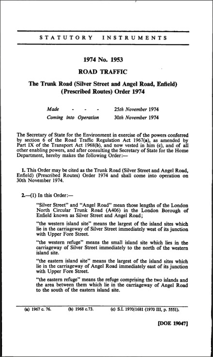 The Trunk Road (Silver Street and Angel Road, Enfield) (Prescribed Routes) Order 1974