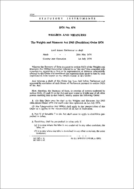 The Weights and Measures Act 1963 (Dentifrices) Order 1974